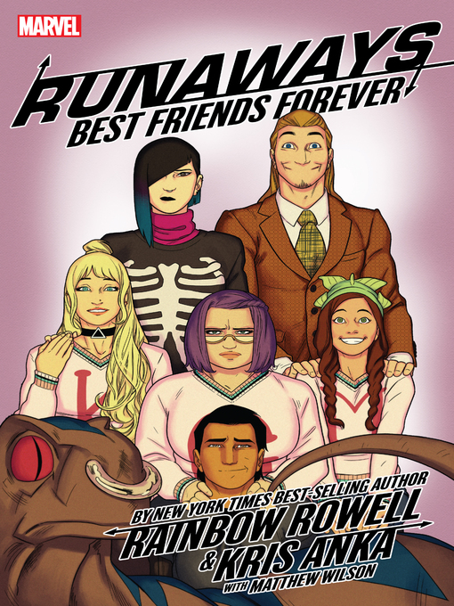 Rainbow Rowell创作的Runaways By Rainbow Rowell & Kris Anka, Volume 2作品的详细信息 - 可供借阅